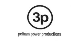 3P PELHAM POWER PRODUCTIONS