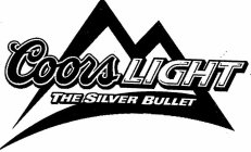 COORS LIGHT THE SILVER BULLET