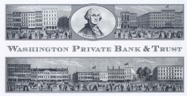 WASHINGTON PRIVATE BANK & TRUST WASHINGTON