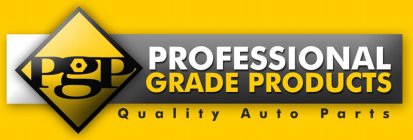 PGP PROFESSIONAL GRADE PRODUCTS QUALITY AUTO PARTS