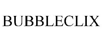 BUBBLECLIX