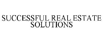 SUCCESSFUL REAL ESTATE SOLUTIONS