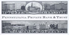 PENNSYLVANIA PRIVATE BANK & TRUST