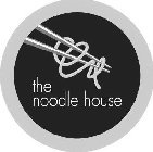 THE NOODLE HOUSE