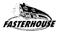 FASTERHOUSE