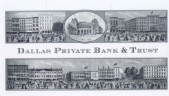DALLAS PRIVATE BANK & TRUST DALLAS