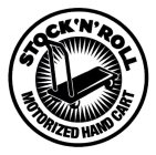 STOCK 'N' ROLL MOTORIZED HAND CART