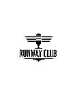 RUNWAY CLUB