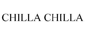 CHILLA CHILLA