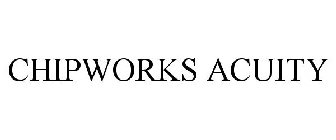 CHIPWORKS ACUITY
