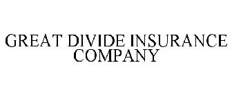 GREAT DIVIDE INSURANCE COMPANY