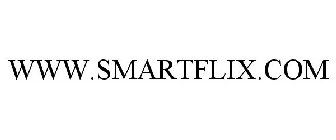 WWW.SMARTFLIX.COM