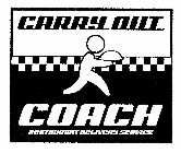 CARRY OUT COACH RESTAURANT DELIVERY SERVICE