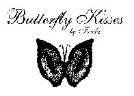 BUTTERFLY KISSES BY FREDA
