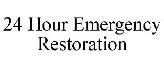 24 HOUR EMERGENCY RESTORATION