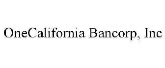 ONECALIFORNIA BANCORP, INC