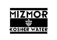 MIZMOR KOSHER WATER