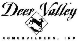 DEER VALLEY HOMEBUILDERS, INC