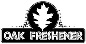 OAK FRESHENER