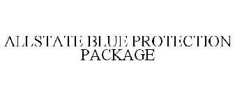 ALLSTATE BLUE PROTECTION PACKAGE