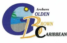 ARCHERS GOLDEN BROWN CARIBBEAN