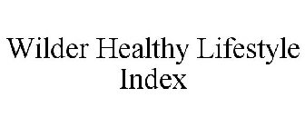 WILDER HEALTHY LIFESTYLE INDEX
