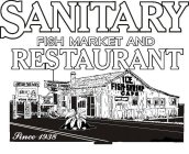 SANITARY FISH MARKET AND RESTAURANT SINCE 1938