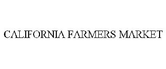 CALIFORNIA FARMERS MARKET