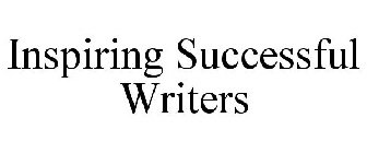 INSPIRING SUCCESSFUL WRITERS