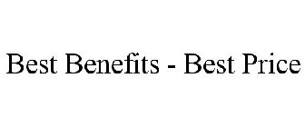BEST BENEFITS - BEST PRICE