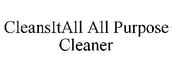CLEANSITALL ALL PURPOSE CLEANER