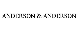 ANDERSON & ANDERSON