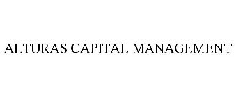 ALTURAS CAPITAL MANAGEMENT