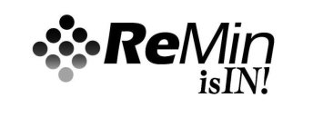 REMIN IS IN!