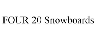 FOUR 20 SNOWBOARDS