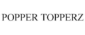 POPPER TOPPERZ