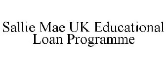 SALLIE MAE UK EDUCATIONAL LOAN PROGRAMME