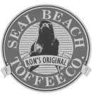 SEAL BEACH TOFFEE CO. RON'S ORIGINAL
