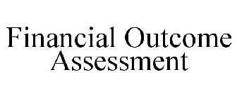 FINANCIAL OUTCOME ASSESSMENT