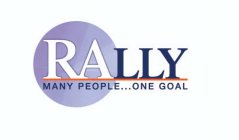 RALLY MANY PEOPLE...ONE GOAL