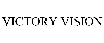 VICTORY VISION