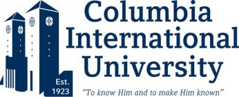 COLUMBIA INTERNATIONAL UNIVERSITY EST. 1923 