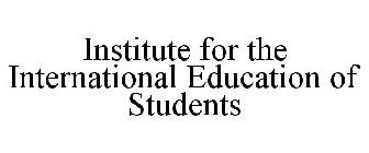 INSTITUTE FOR THE INTERNATIONAL EDUCATION OF STUDENTS