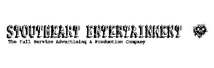 STOUTHEART ENTERTAINMENT THE FULL SERVICE ADVERTISING & PRODUCTION COMPANY