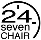 24 SEVEN CHAIR