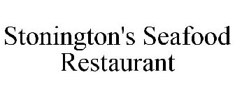 STONINGTON'S SEAFOOD RESTAURANT