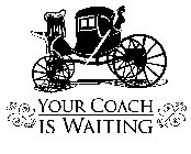 YOUR COACH IS WAITING