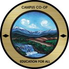 CAMPUS CO-OP EDUCATION FOR ALL