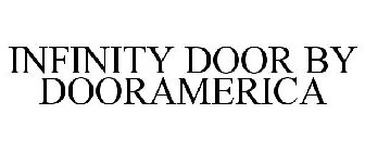 INFINITY DOOR BY DOORAMERICA