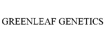 GREENLEAF GENETICS